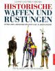 Historische Waffen und Rstungen des Mittelalters, Ritter und Landsknechte vom 8. bis 16. Jahrhundert
