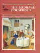 The Medieval Household: Daily Living C.1150-c.1450 (Medieval Finds from Excavations in London)