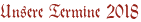 Unsere Termine 2018