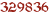 329836